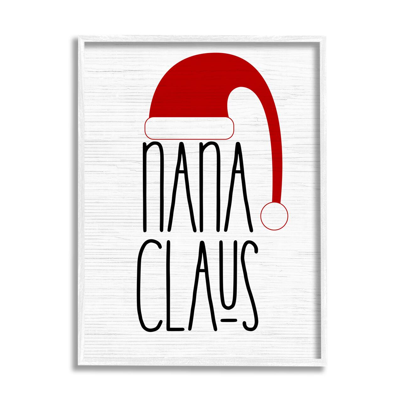 Stupell Industries Nana Claus Fun Santa Hat Phrase Framed Giclee Art